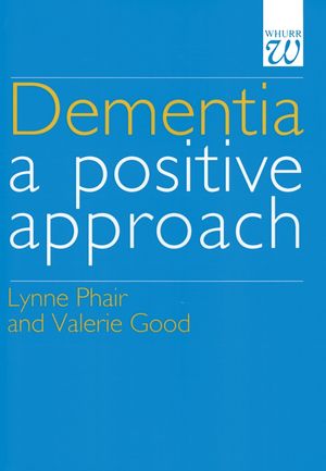 Dementia: A Positive Approach (1861560818) cover image