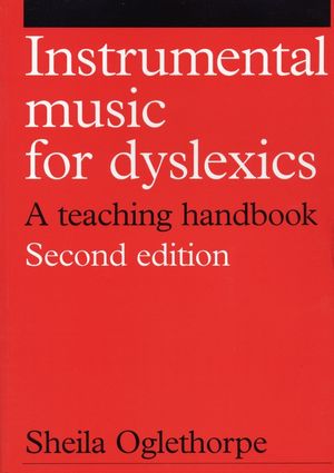 Instrumental Music for Dyslexics: A Teaching Handbook, 2nd Edition (1861562918) cover image