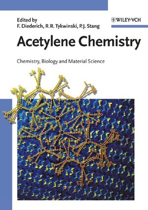 Acetylene Chemistry: Chemistry, Biology and Material Science (3527307818) cover image