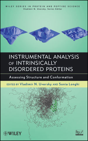 Instrumental Analysis of Intrinsically Disordered Proteins: Assessing Structure and Conformation (0470343419) cover image