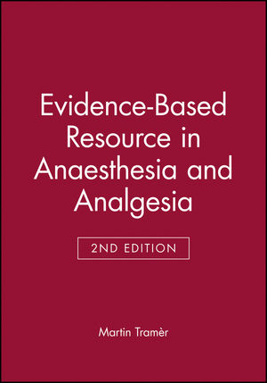 Evidence-Based Resource in Anaesthesia and Analgesia, 2nd Edition (0470750219) cover image
