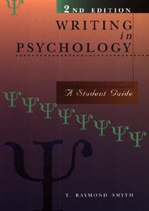 Writing in Psychology: A Student Guide, 2nd Edition (0471153419) cover image