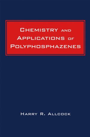 Chemistry and Applications of Polyphosphazenes (0471443719) cover image