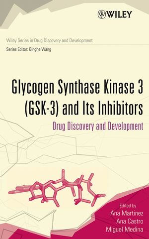 Glycogen Synthase Kinase 3 (GSK-3) and Its Inhibitors: Drug Discovery and Development (0471770019) cover image