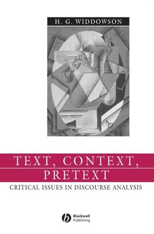 Text, Context, Pretext: Critical Issues in Discourse Analysis (0631234519) cover image