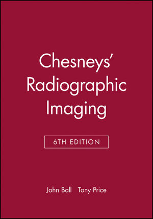 Chesneys' Radiographic Imaging, 6th Edition (0632039019) cover image