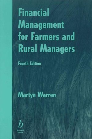 Financial Management for Farmers and Rural Managers, 4th Edition (0632048719) cover image