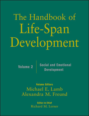 The Handbook of Life-Span Development, Volume 2: Social and Emotional Development (1118026519) cover image