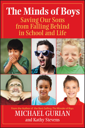 The Minds of Boys: Saving Our Sons From Falling Behind in School and Life (1118041119) cover image