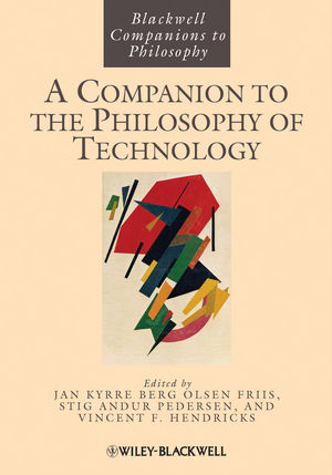 A Companion to the Philosophy of Technology (1118346319) cover image