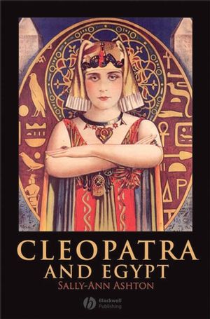 Cleopatra and Egypt (1444301519) cover image