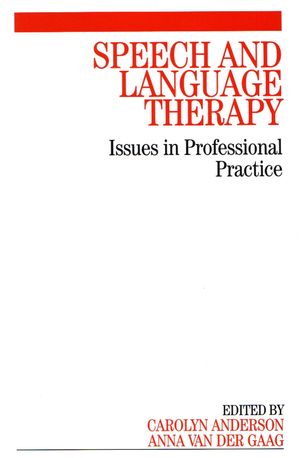 Speech and Language Therapy: Issues in Professional Practice (1861564619) cover image
