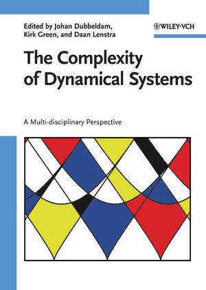 The Complexity of Dynamical Systems: A Multi-disciplinary Perspective (3527409319) cover image