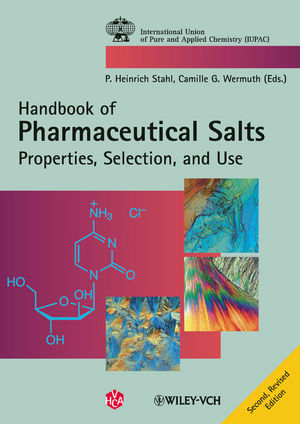 Pharmaceutical Salts: Properties, Selection, and Use, 2nd Revised Edition (3906390519) cover image