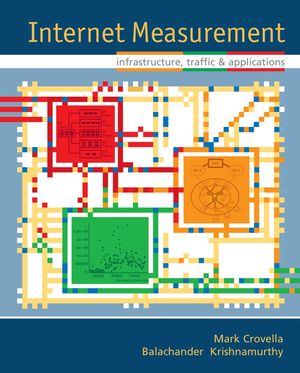 Internet Measurement: Infrastructure, Traffic and Applications (047001461X) cover image