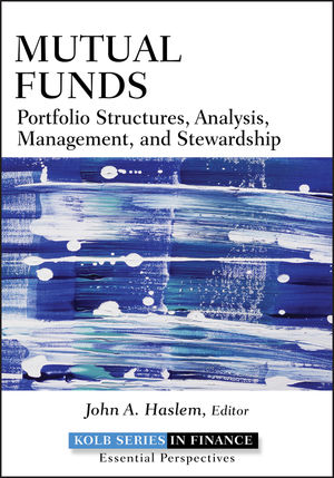 Mutual Funds: Portfolio Structures, Analysis, Management, and Stewardship  (047053091X) cover image