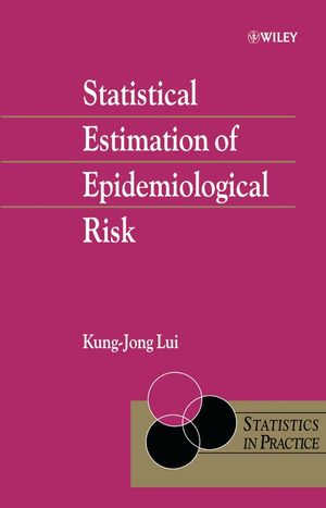 Statistical Estimation of Epidemiological Risk (047085071X) cover image