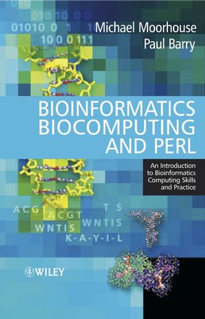 Bioinformatics Biocomputing and Perl: An Introduction to Bioinformatics Computing Skills and Practice (047085331X) cover image