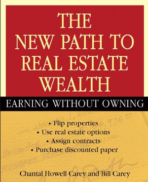 The New Path to Real Estate Wealth: Earning Without Owning (047146791X) cover image