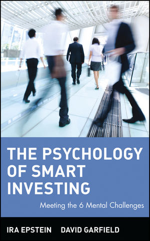 The Psychology of Smart Investing: Meeting the 6 Mental Challenges (047155071X) cover image