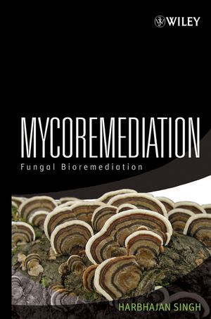 Mycoremediation: Fungal Bioremediation (047175501X) cover image