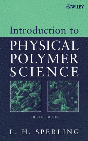 Introduction to Physical Polymer Science, 4th Edition (047175711X) cover image