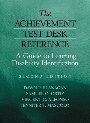 The Achievement Test Desk Reference: A Guide to Learning Disability Identification, 2nd Edition (047178401X) cover image