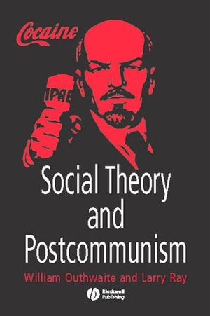 Social Theory and Postcommunism (063121111X) cover image