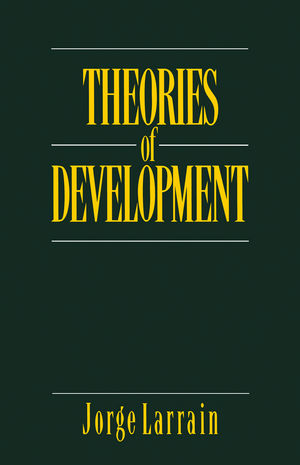Theories of Development: Capitalism, Colonialism and Dependency (074560711X) cover image