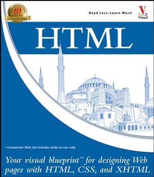 HTML: Your visual blueprint for designing Web pages with HTML, CSS, and XHTML (076458331X) cover image