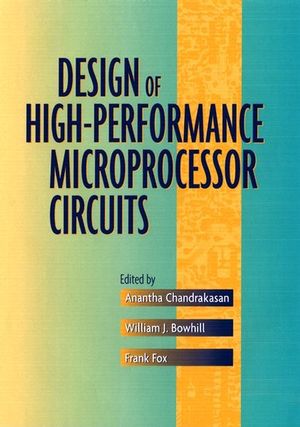 Design of High-Performance Microprocessor Circuits (078036001X) cover image