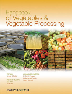 Handbook of Vegetables and Vegetable Processing (081381541X) cover image