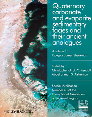 Quaternary Carbonate and Evaporite Sedimentary Facies and Their Ancient Analogues: A Tribute to Douglas James Shearman (144439231X) cover image