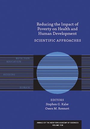 Reducing the Impact of Poverty on Health and Human Development: Scientific Approaches (157331711X) cover image