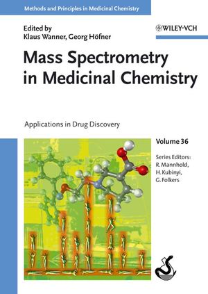 Mass Spectrometry in Medicinal Chemistry: Applications in Drug Discovery (352761091X) cover image