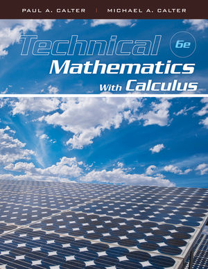 Technical Mathematics with Calculus, 6th Edition (0470464720) cover image