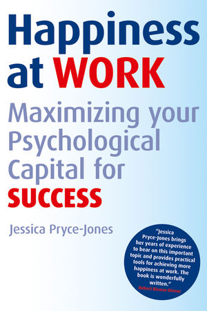 Happiness at Work: Maximizing Your Psychological Capital for Success  (0470689420) cover image