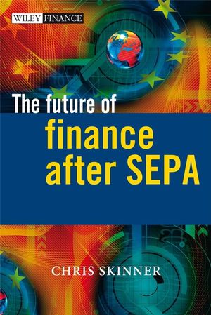 The Future of Finance after SEPA  (0470987820) cover image