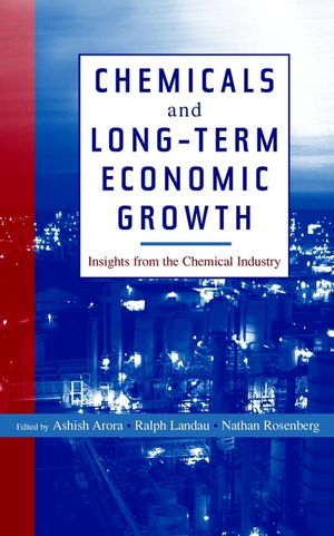 Chemicals and Long-Term Economic Growth: Insights from the Chemical Industry (0471399620) cover image