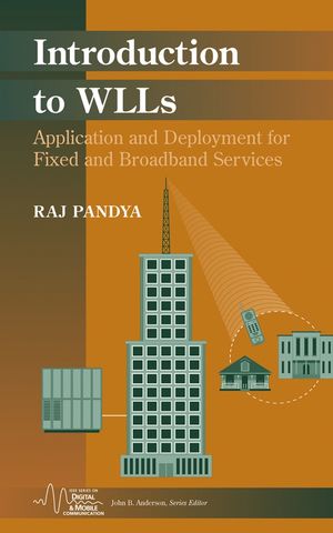 Introduction to WLLs: Application and Deployment for Fixed and Broadband Services (0471451320) cover image