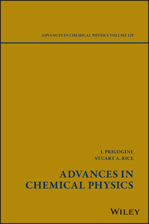 Advances in Chemical Physics, Vol.125 (Wiley 2003) I. Prigogine, Stuart A. Rice