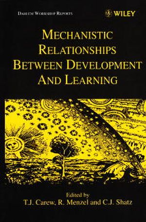 Mechanistic Relationships Between Development and Learning (0471977020) cover image