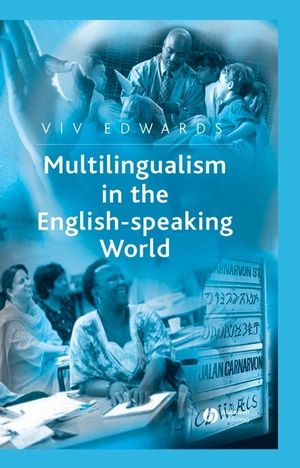 Multilingualism in the English-Speaking World: Pedigree of Nations (0631236120) cover image