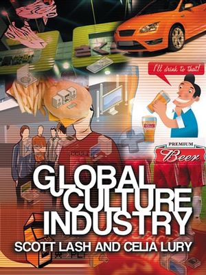 Global Culture Industry: The Mediation of Things (0745624820) cover image