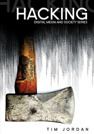 Hacking: Digital Media and Technological Determinism (0745639720) cover image
