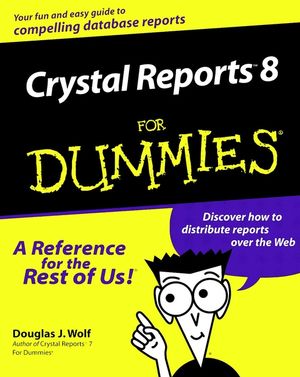 Crystal Reports 8 For Dummies (0764506420) cover image