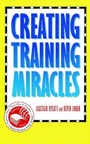 Creating Training Miracles (0787909920) cover image