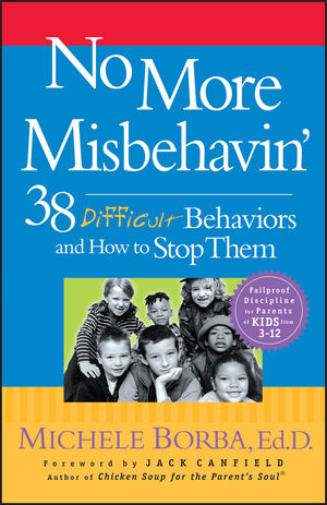 No More Misbehavin': 38 Difficult Behaviors and How to Stop Them (0787971820) cover image