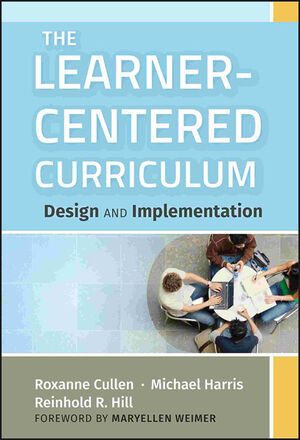 The Learner-Centered Curriculum: Design and Implementation (1118171020) cover image