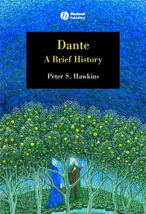Dante: A Brief History (1405130520) cover image